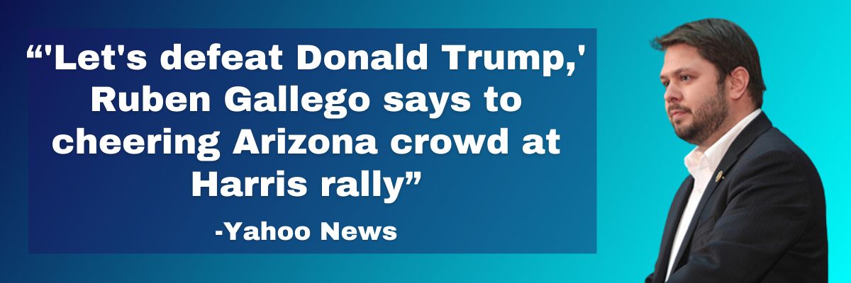 Yahoo News:'Let's defeat Donald Trump,' Ruben Gallego says to cheering Arizona crowd at Harris rally